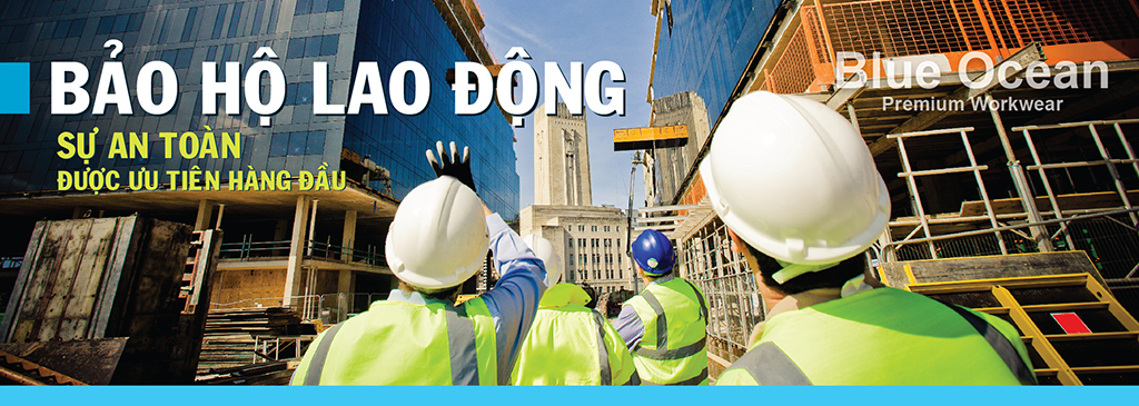 An toàn lao động là ưu tiên hàng đầu